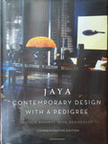 JAYA Contemporary Design with a Pedigree