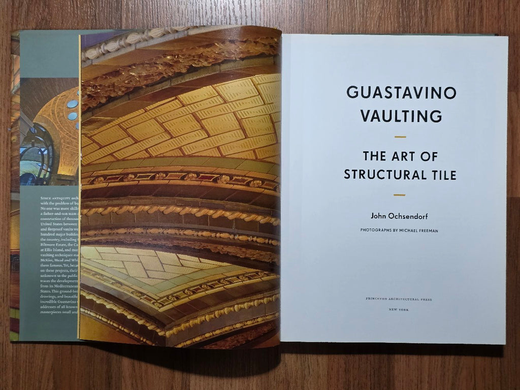 Guastavino Vaulting, The Art of Structural Tile (Hardcover)