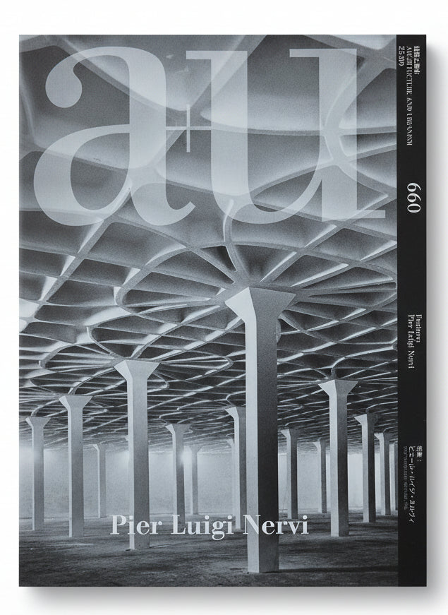 A+U 2025:09 Pier Luigi Nervi