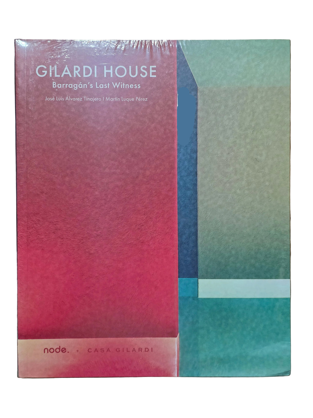 GILARDI HOUSE Barragan 's Last Witness
