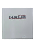 Rudolf Olgiati Bauen mit den sinnen