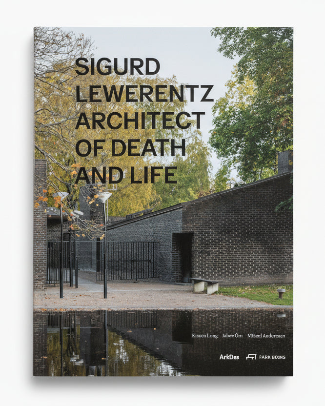 Sigurd Lewerentz Architect of Death and Life