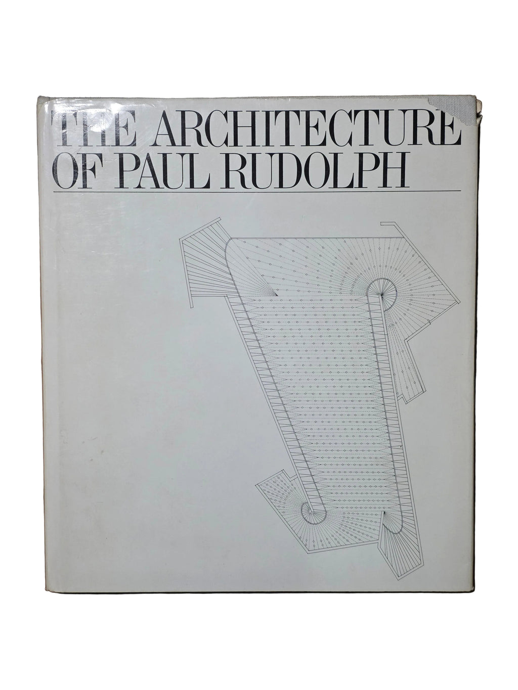 The Architecture of Paul Rudolph