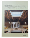 Radical Antiquity Heinz Bienefeld's Villas and Churches