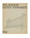 Paul Rudolph
Bauten und Projeckte