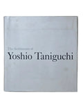 The Architecture of Yoshio Taniguchi