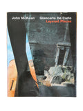 Giancarlo De Carlo: Layered Places (hardcover)